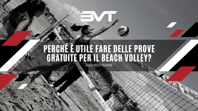 Perché è utile fare delle prove gratuite per il Beach Volley?