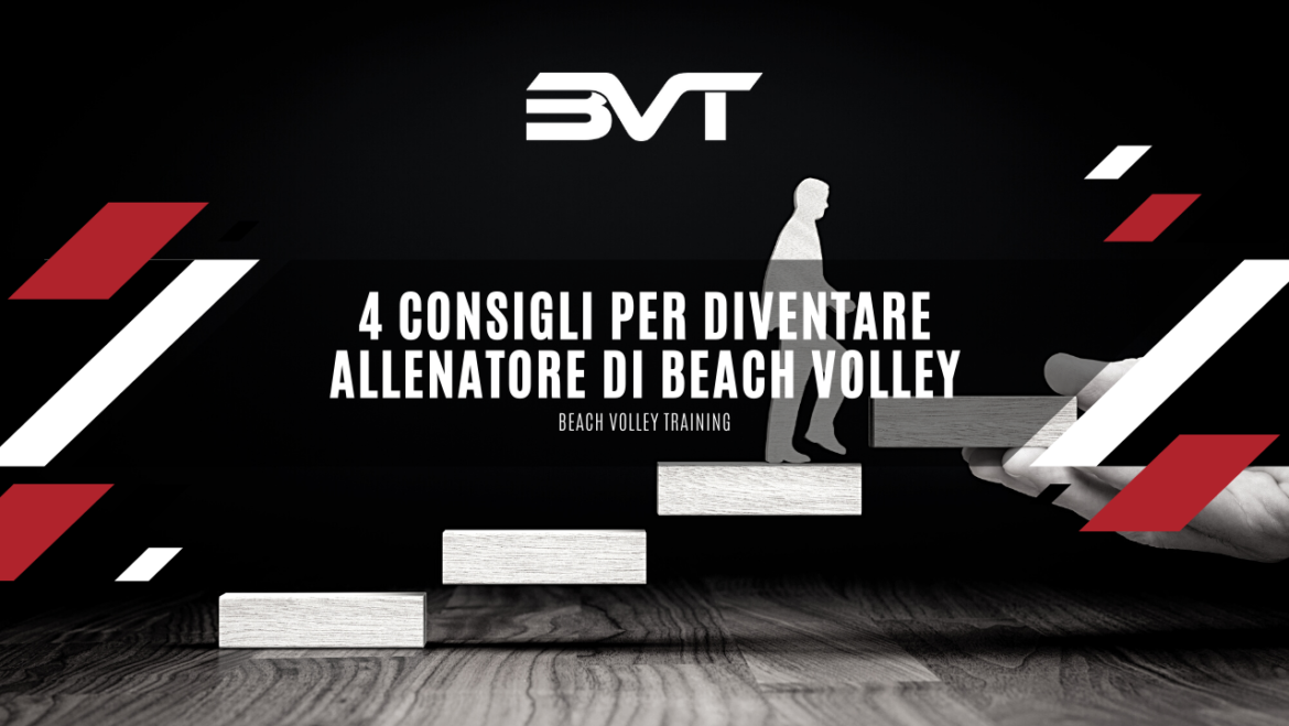 4 consigli per diventare allenatore di beach volley