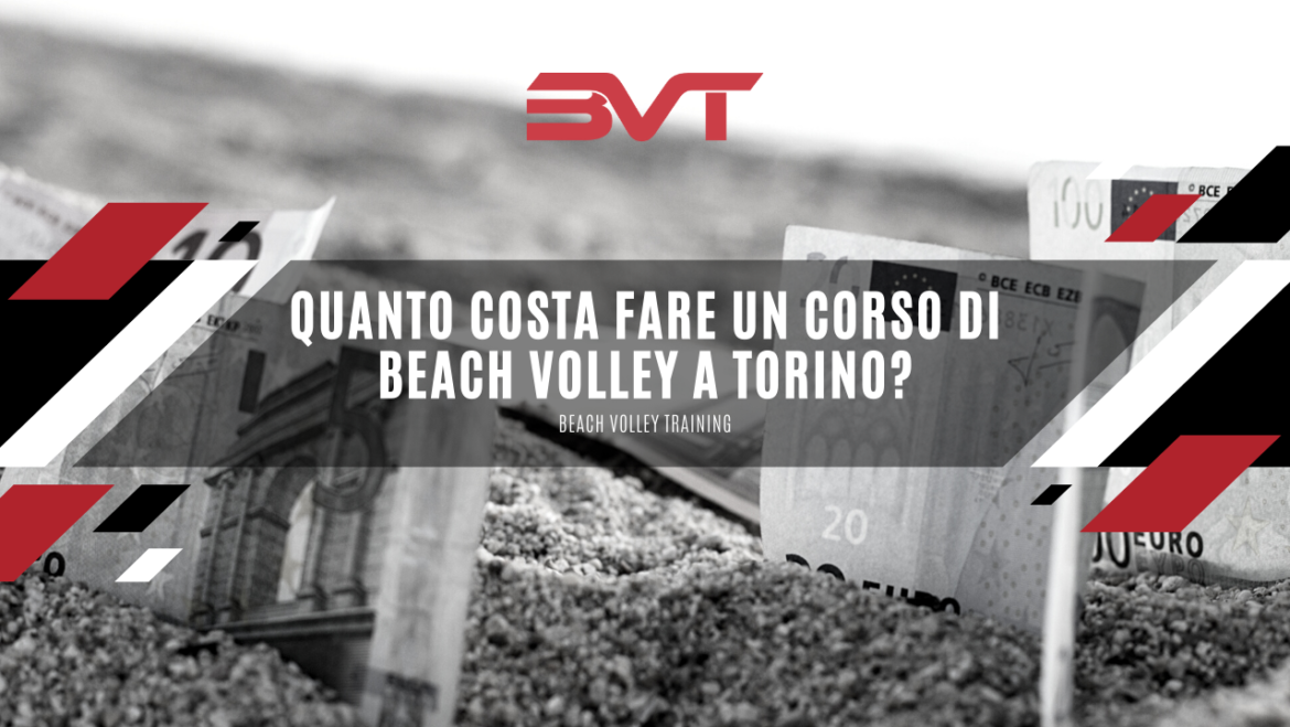 Quanto costa fare un corso di beach volley a Torino?