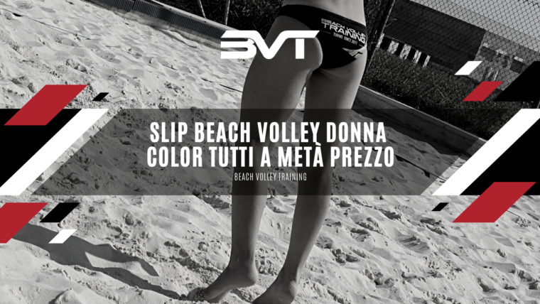 Slip Beach Volley donna Color tutti a metà prezzo