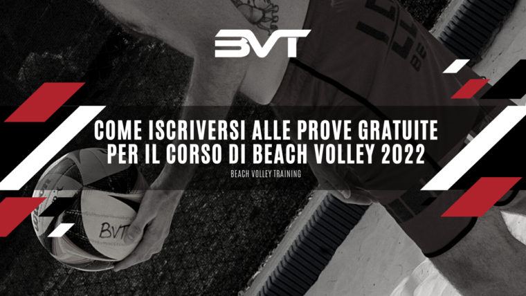 Come iscriversi alle prove gratuite per il corso di Beach Volley 2022