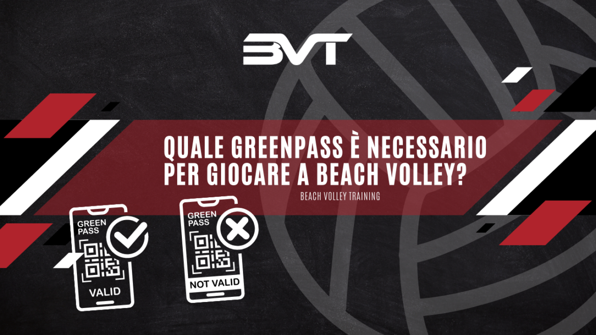 Quale GreenPass è necessario per giocare a Beach Volley?