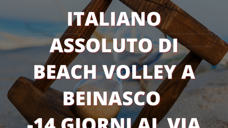 Campionato Italiano Assoluto di Beach Volley a Beinasco -14 giorni al via